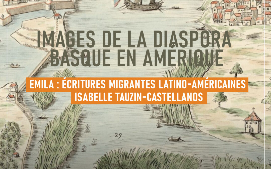 Hendaye :  exposition « Images de la diaspora basque en Amérique, XIXe –XXIe siècle » du 3 au 26 août 2023